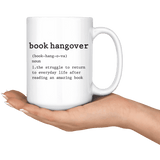 "Book hangover"15oz white mug - Gifts For Reading Addicts