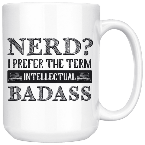 "Nerd?"15oz White Mug - Gifts For Reading Addicts