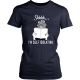 "Shhhh I'm Self Isolating" Women's Fitted T-shirt - Gifts For Reading Addicts