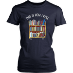 "This is how i roll" Women's Fitted T-shirt - Gifts For Reading Addicts