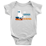 "I'd rather be reading" BABY BODYSUITS - Gifts For Reading Addicts