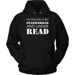 "Under Read" Hoodie - Gifts For Reading Addicts