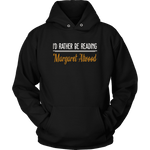 "I'd Rather Be reading MA" Hoodie