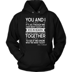 "You and i" Hoodie - Gifts For Reading Addicts