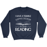 "Sleeping disorder" Sweatshirt - Gifts For Reading Addicts