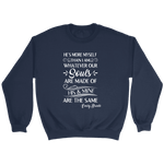 "He's more myself than i am" Sweatshirt - Gifts For Reading Addicts