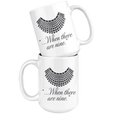 "When there are nine"15oz White Mug - Gifts For Reading Addicts