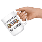 "I believe in my shelf"15oz white mug - Gifts For Reading Addicts