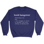 "Book hangover" Sweatshirt - Gifts For Reading Addicts