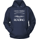 "Sleeping disorder" Hoodie - Gifts For Reading Addicts