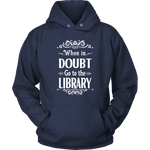 "When in doubt" Hoodie - Gifts For Reading Addicts