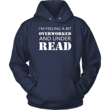 "Under Read" Hoodie - Gifts For Reading Addicts