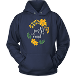 "just read" Hoodie - Gifts For Reading Addicts