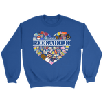 "I am a bookaholic" Sweatshirt - Gifts For Reading Addicts