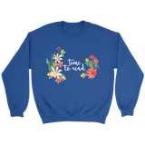 "Time to Read" Sweatshirt - Gifts For Reading Addicts