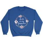 "Happy place" Sweatshirt - Gifts For Reading Addicts