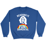 Rupaul"Reading Is Fundamental" Sweatshirt - Gifts For Reading Addicts