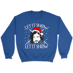 "Let It Snow" Sweatshirt - Gifts For Reading Addicts