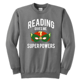 "Reading gives me"YOUTH CREWNECK SWEATSHIRT - Gifts For Reading Addicts