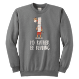 "I'd rather be reading" YOUTH CREWNECK SWEATSHIRT - Gifts For Reading Addicts