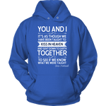 "You and i" Hoodie - Gifts For Reading Addicts