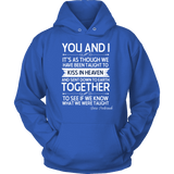 "You and i" Hoodie - Gifts For Reading Addicts