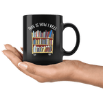 "This is how i roll" 11oz black mug - Gifts For Reading Addicts