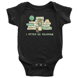 "I otter be reading" BABY BODYSUITS - Gifts For Reading Addicts