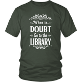 "When in doubt" Unisex T-Shirt - Gifts For Reading Addicts