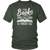 "The Books Are Calling" Unisex T-Shirt - Gifts For Reading Addicts