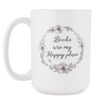 "My happy place"15oz white mug - Gifts For Reading Addicts