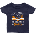 "All I Want For Christmas"Infant T-Shirt - Gifts For Reading Addicts