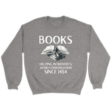 "Books" Sweatshirt - Gifts For Reading Addicts