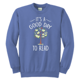 "It's a good day to read" YOUTH CREWNECK SWEATSHIRT - Gifts For Reading Addicts