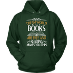 "In My Dream World" Hoodie - Gifts For Reading Addicts