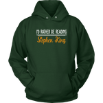 "I'd Rather Be Reading SK" Hoodie