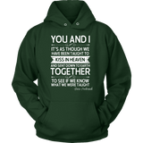 "You and i" Hoodie - Gifts For Reading Addicts