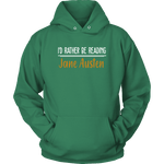 "I'd Rather Be reading JA" Hoodie - Gifts For Reading Addicts