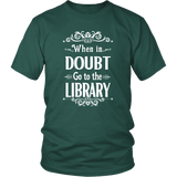 "When in doubt" Unisex T-Shirt - Gifts For Reading Addicts