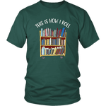 "This is how i roll" Unisex T-Shirt - Gifts For Reading Addicts