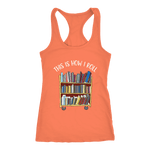 "This is how i roll" Women's Tank Top - Gifts For Reading Addicts