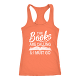 "The Books Are Calling" Women's Tank Top - Gifts For Reading Addicts