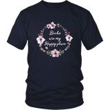 "Happy place" Unisex T-Shirt - Gifts For Reading Addicts