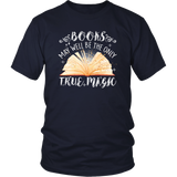 "Books,The Only True Magic" Unisex T-Shirt - Gifts For Reading Addicts