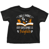 "All I Want For Christmas"Toddler T-Shirt - Gifts For Reading Addicts