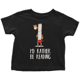 "I'd rather be reading" TODDLER TSHIRT - Gifts For Reading Addicts