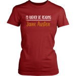 "I'd Rather Be reading JA" Women's Fitted T-shirt - Gifts For Reading Addicts