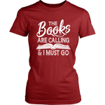 "The Books Are Calling" Women's Fitted T-shirt - Gifts For Reading Addicts