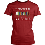 "I believe in my shelf" Women's Fitted T-shirt - Gifts For Reading Addicts