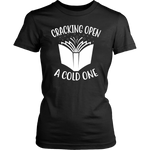 "Cracking Open A Cold One" Women's Fitted T-shirt - Gifts For Reading Addicts